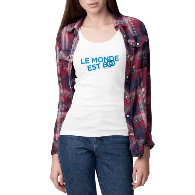 Débardeur tshirt bio "LE MONDE EST BOO" - imprimé positif et optimiste - vêtement femme optimiste